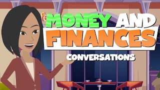 English Conversation Practice Money and Finances Dialogues Improve English Speaking Skills Part 1 [upl. by Anirahs]