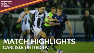 MATCH HIGHLIGHTS Carlisle United v Bradford City [upl. by Dickson]