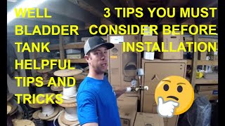 Well Pressure Bladder Tank Installation and Selection Tips [upl. by Toland]