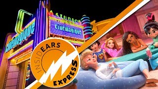 INSIDEARS EXPRESS  LE RETOUR DE CINEMAGIQUE RALPH 20 [upl. by Etnecniv181]