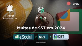 Multas de SST do eSocial e NRs em 2024 [upl. by Ilrebmyk895]