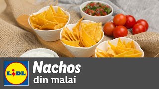 Nachos din malai • reteta Bucataria Lidl [upl. by Boland]