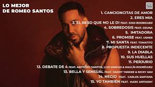 Romeo Santos Grandes Exitos Bachata Romántica Artist Greatest Hits [upl. by Parsifal]