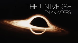 The UNIVERSE in 4K 60fps [upl. by Ymmac405]