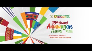 The Highlights of AMMUNGAN FESTIVAL 2024 NUEVA VIZCAYA [upl. by Guimar105]