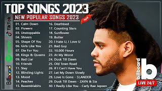 New Songs 2023📣📣Top 40 Popular Songs Playlist 2023📣📣 Best English Music Collection 2023 [upl. by Nnayelhsa]