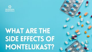 What are the side effects of Montelukast [upl. by Cocks]