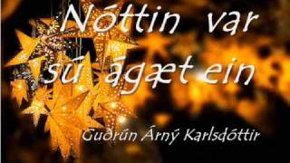 Nóttin var sú ágæt ein  Guðrún Árný Karlsdóttir [upl. by Hniht]