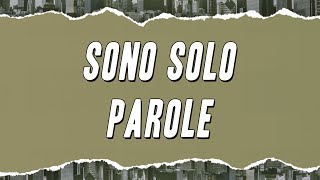 Noemi  Sono solo parole Testo [upl. by Hakon338]