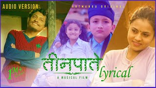 Teenpatey  Dekhera Timi Lai  Official Lyrical Video  Sujan Chapagain amp Bidhya Tiwari [upl. by Nybor]