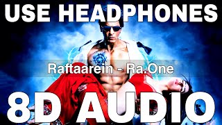 Raftaarein 8D Audio  RaOne  Vishal Dadlani  Shah Rukh Khan Kareena Kapoor [upl. by Nonnag46]