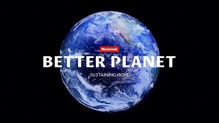 Introducing Newsweek Better Planet [upl. by Moersch636]