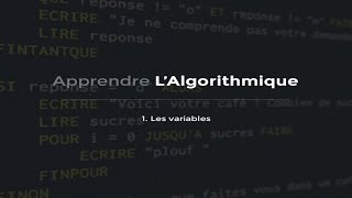 Lalgorithmique 110  Les variables [upl. by Fu]