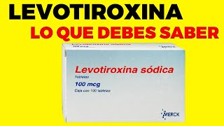 Levotiroxina Para qué Sirve Indicaciones Efectos Secundarios Contraindicaciones Hipotiroidismo 👨‍⚕‍ [upl. by Selyn]