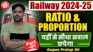 Ratio amp Proportion अनुपातसमानुपात Part 1 Railway 202425 Exams Maths By Gagan Pratap Sir rrb [upl. by Melissa]