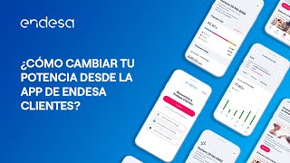 📱 Cambiar tu potencia desde la App de Endesa Clientes [upl. by Winslow]