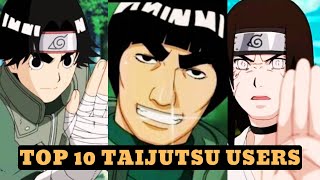 NARUTO Top 10 Strongest Naruto Taijutsu Users List [upl. by Ardeen]