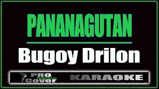 Pananagutan Bugoy Drilon  Bugoy Drilon KARAOKE [upl. by Ivers]