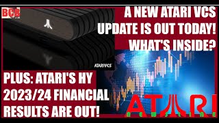 New ATARI VCS UPDATE Is Out Today Whats inside Plus Ataris HY 202324 Financial Results Are Out [upl. by Twitt]