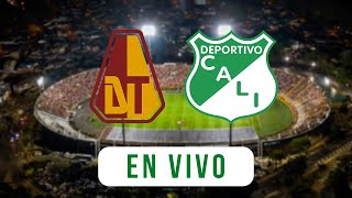 🚨🎙TOLIMA vs DEPORTIVO CALI ¡EN VIVO ⭐️ LA FINAL ⭐️ [upl. by Grazia]