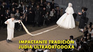 La TRADICIÓN SECRETA de las BODAS JUDÍAS ULTRAORTODOXAS Cap 23 [upl. by Garrick]