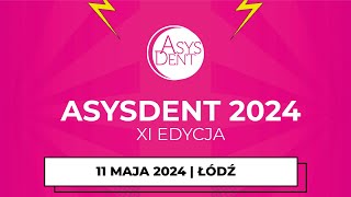 Dołącz do konferencji Asysdent 2024 [upl. by Llerud346]