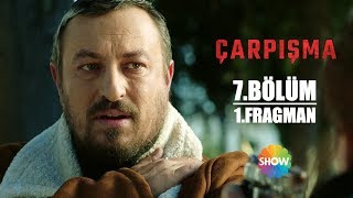 Çarpışma 7 Bölüm 1 Fragman [upl. by Nicoline]