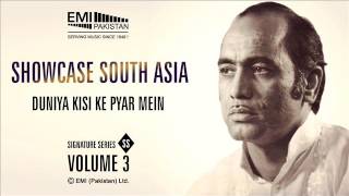 DUNIYA KISI KE PYAR MEIN  Ustad Mehdi Hasan Khan  Showcase South Asia  Vol3 [upl. by Yreffeg]