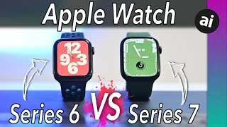 Apple Watch Series 7 VS Apple Watch Series 6 EVERY DETAIL COMPARED [upl. by Hey]