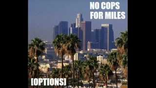 No Cops For Miles Lurline [upl. by Jaquenette281]