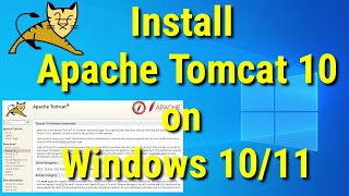 How to Install Apache Tomcat 10 Web Server On Windows 1011 [upl. by Zannini]