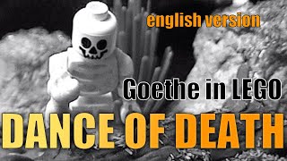 LEGOAnimation Goethe quotDance of Deathquot english version [upl. by Airalav41]