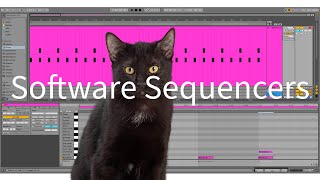 Software Sequencers [upl. by Lorin]