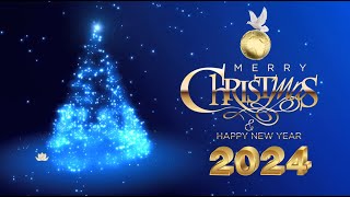 MERRY CHRISTMAS amp HAPPY NEW YEAR 2024 [upl. by Edythe]