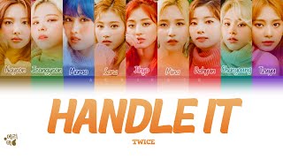 TWICE Handle It Tradução codificada em cores Legendado HANROMPTBR [upl. by Ema8]