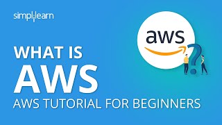 What is AWS  What is Amazon Web Services  AWS Tutorial for Beginners  AWS Training  Simplilearn [upl. by Fredkin22]