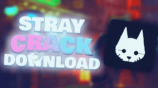 STRAY DOWNLOAD FREE  PC FULL DOWNLOAD TUTORIAL  STRAY CRACK 2022 [upl. by Herbst]