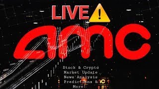 LIVE AMC amp GME Stock Watch Party  Other Stocks And Crypto Updates amp Predictions 928 [upl. by Hedvige]