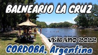 Balneario LA CRUZ 4K  Córdoba Argentina Impelable Recomendado 100 en Verano [upl. by Satterfield]