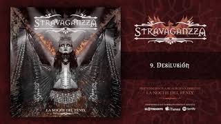 STRAVAGANZZA quotDesilusiónquot Audiosingle [upl. by Litton]