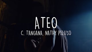 C Tangana Nathy Peluso  Ateo LetraLyric [upl. by Ellerd]