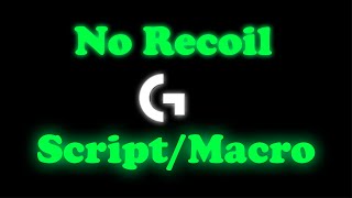 Create your Recoil Scripts  Logitech Gaming Hub  Outdated  2022 [upl. by Aronid]