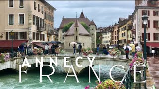 ANNECY 🇫🇷 French Alps  Quick tour in the rain [upl. by Enyaw]