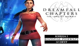 Dreamfall Chapters Księga I Rozdział I  1 Dryf [upl. by Adnolaj]