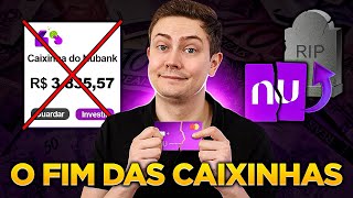 ADEUS CAIXINHAS DO NUBANK Conheça 3 investimentos seguros e de liquidez diária que rendem bem mais [upl. by Dana947]