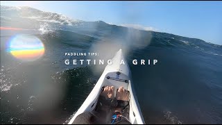 Surfski Paddling Tips Get a grip [upl. by Inail422]