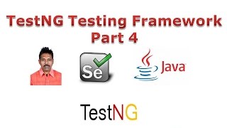 TestNG Framework Tutorial Part 4  New Version [upl. by Grannie597]