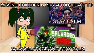 Missing children mrs afton react to Salvaged rage and stay calm ll credits in des [upl. by Dnomad]