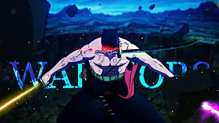 One Piece「AMV」King of hell  Roronoa Zoro  Warriors [upl. by Stelle]