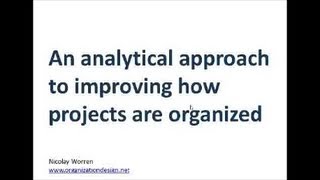 An analytical approach to organizing projects [upl. by Sande]